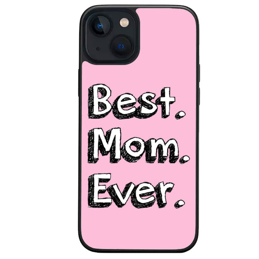 Best Mom Ever iPhone Case