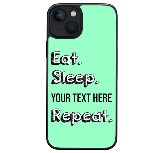 Customizable Eat Sleep Repeat iPhone Case