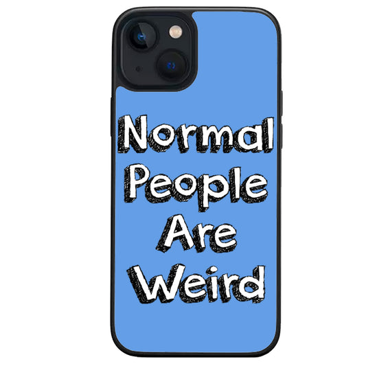 Normal People Are Weird iphone case