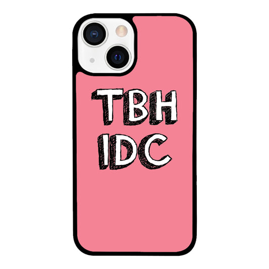 TBH IDC iPhone Case